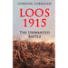 Loos 1915: The Unwanted Battle