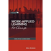 Work-Applied Learning for Change