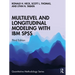 Multilevel and Longitudinal Modeling with IBM SPSS