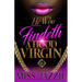 He Who Findeth A Hood Virgin: An African American Romance