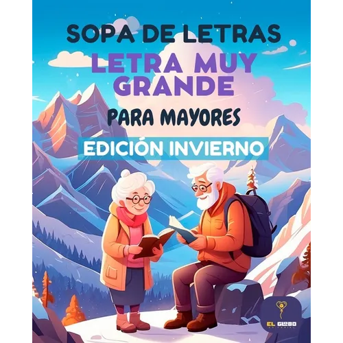 Sopa de Letras Letra Muy Grande para Mayores Edición Invierno: Crucigrama para Abuelos en Español, Spanish Crossword Puzzles