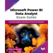 Microsoft Power BI Data Analyst Exam Guide: A practical guide to becoming a Power BI professional (English Edition)