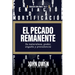 El Pecado Remanente: Su naturaleza, poder, engaño, y prevalencia