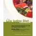 The Low Iodine Diet Cookbook: Easy and Delicious Recipes and Tips for Thyroid Cancer Patients