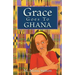 Grace Goes to Ghana