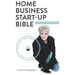 Home Business Startup Bible