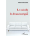 Le suicide ou le divan intrigué