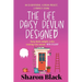 The Life Daisy Devlin Designed: An Ex-Boyfriend, A Dream Project, A Perfect Storm