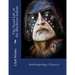 The Social Life of the Blackfoot Indians: Anthropology Classics