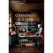 Grandma's Kitchen Chronicles: Recipes and Stories Passed Down Through Generations