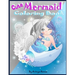 Cute Mermaid Coloring Book: Grayscale Gorgeous Coloring Book with Mermaids and Sea Creatures for girls Ages 4-8
