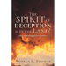 The Spirit of Deception is in the Land!