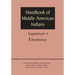 Supplement to the Handbook of Middle American Indians, Volume 4: Ethnohistory