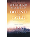 Bound for Gold: A Peter Fallon Novel of the California Gold Rush