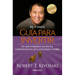 Guía Para Invertir / Rich Dad's Guide to Investing = Rich Dad's Guide to Investing