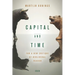 Capital and Time: For a New Critique of Neoliberal Reason