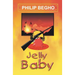 Jelly Baby: A Novel About Boy Soldiers
