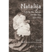 Natalija: Life in the Balkan Powder Keg, 1880-1956