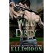 Wild And Dirty