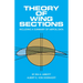 Theory of Wing Sections: Including a Summary of Airfoil Data