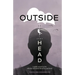 Outside of Your Head: A Guide on How to Live With the Unwanted Friend in Your Head
