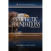 Prophetic Foundations: An Introduction to the Gift of Prophecy