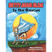 Betty Jean Blue to the Rescue