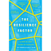 The Resilience Factor: A Step-by-Step Guide to Catalyze an Unbreakable Team