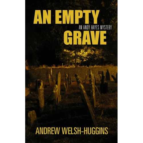 An Empty Grave: An Andy Hayes Mystery