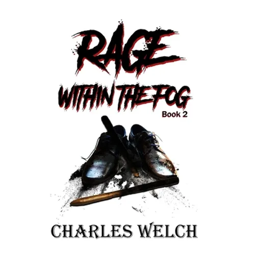 Rage Within The Fog