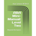 ABA Mini-Manual: Level Two: Beyond the basics