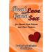 Real Love and Good Sex: for Pain Patients and Their Partners