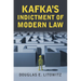 Kafka's Indictment of Modern Law