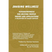 Sharing Wellness: Psychosynthesis for Helping People
