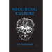 Neoliberal Culture