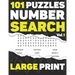 101 Puzzles Number Search: Large Print with Full Solutions - Volume 1 - for Adults & Seniors, Over 3000 sequences To Find - 116 pages - (8.5 x 11