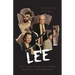 Lee: The Tragic Story of a Family Broken by Schizophrenia