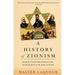 A History of Zionism: From the French Revolution to the Establishment of the State of Israel