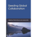 Seeding Global Collaboration