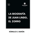 Biografía de Juan Lindo, el Zorro