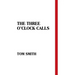 The Three O'Clock Calls