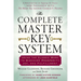 The Complete Master Key System: Using the Classic Work to Discover Prosperity, Joy, and Fulfillment