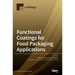 Functional Coatings for Food Packaging Applications