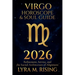 Virgo Horoscope & Soul Guide for 2026: Refinement, Service, and the Sacred Architecture of Alignment