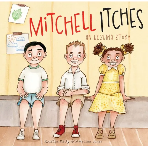 Mitchell Itches: An Eczema Story