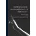 Morningside-Manhattanville Rebuilds--: a Chronological Account of Redevelopment in the Morningside-Manhattanville Area, With Special Reference to The