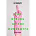 The Return of the Housewife: Why Women Are Still Cleaning Up