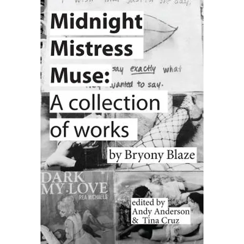 Midnight Mistress Muse: A collection of works