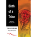 Birth of a Tribe