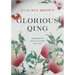 Glorious Qing: Decorative Arts in China, 1644-1911